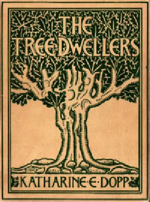 [Gutenberg 25098] • The Tree-Dwellers